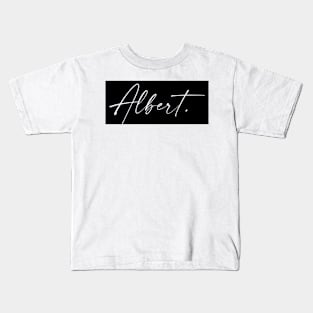 Albert Name, Albert Birthday Kids T-Shirt